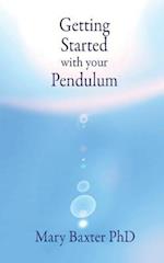 Getting Started with Your Pendulum