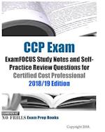 CCP Exam ExamFOCUS Study Notes and Self-Practice Review Questions for Certified Cost Professional 2018/19 Edition