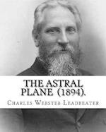 The Astral Plane (1894). by