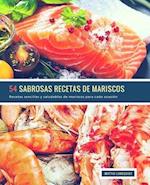 54 Sabrosas Recetas de Mariscos