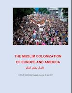 The Muslim Colonization of Europe and America