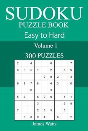 300 Easy to Hard Sudoku Puzzle Book