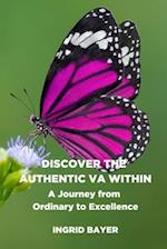 Discover the Authentic Va Within