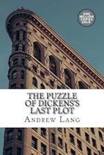 The Puzzle of Dickens's Last Plot