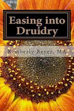 Easing Into Druidry