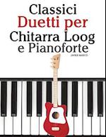 Classici Duetti Per Chitarra Loog E Pianoforte