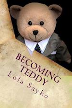 Becoming Teddy