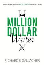 The Million Dollar Writer