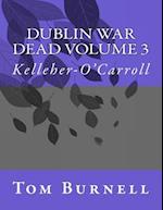 Dublin War Dead Volume 3