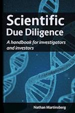 Scientific due diligence: A handbook for investigators and investors 