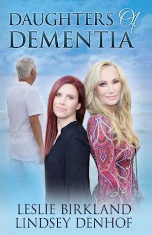 Daughters of Dementia