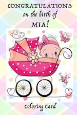 CONGRATULATIONS on the birth of MIA! (Coloring Card)
