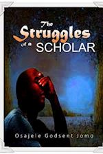 The Struggles of a Scholar