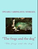 The Frogs and the Dog