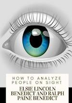 How to Analyze People on Sight