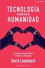 Tecnología Versus Humanidad