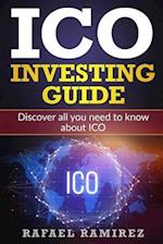 ICO Investing Guide: Discover all you need to know about ICO 