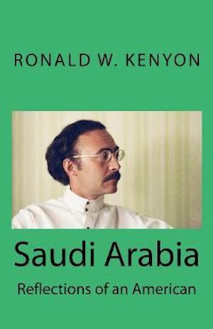 Saudi Arabia: Reflections of an American