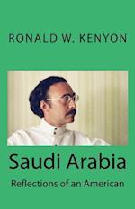 Saudi Arabia: Reflections of an American 