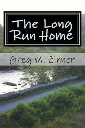 The Long Run Home