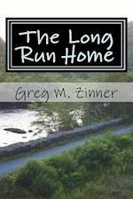 The Long Run Home