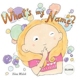 What's My Name? Eliane