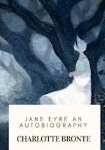 Jane Eyre an Autobiography