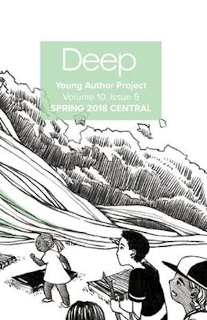 Deep Young Author Project Volume 11, Issue 1