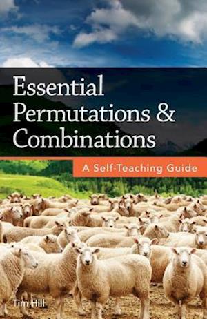 Essential Permutations & Combinations: A Self-Teaching Guide