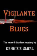 Vigilante Blues - Large Print Edition