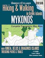 Mykonos Greece Cyclades Complete Topographic Map Atlas Hiking & Walking in Greek Islands Rineia, Delos & Dragonisi Islands Trekking Paths & Trails 1:1