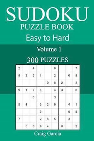 300 Easy to Hard Sudoku Puzzle Book