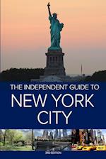 The Independent Guide to New York City - 3rd Edition
