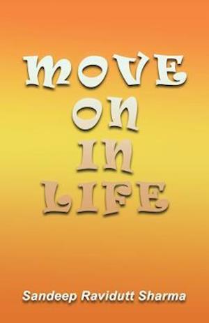 Move on in Life