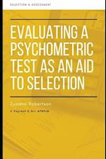 Evaluating a Psychometric Test as an Aid to Selection