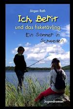 Ich, Berit Und Das Fisketävling