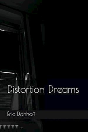 Distortion Dreams