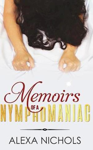 Memoirs of a Nymphomaniac