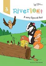Riverboat: A Very Special Ant 