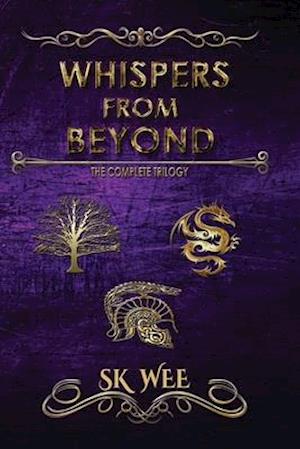 Whispers From Beyond: The Complete Trilogy