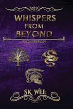 Whispers From Beyond: The Complete Trilogy 