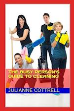 The Busy Person's Guide to Cleaning
