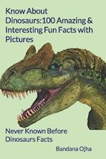 Know about Dinosaurs