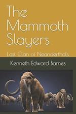 The Mammoth Slayers