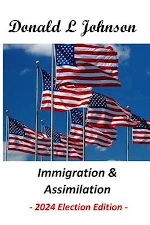 Immigration & Assimilation