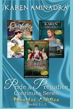 Pride and Prejudice Continues Series Omnibus Edition Books 1 - 3