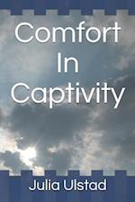 Comfort in Captivity