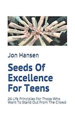 Seeds Of Excellence For Teens