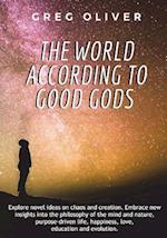 The World According To Good Gods