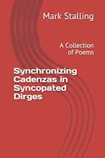 Synchronizing Cadenzas in Syncopated Dirges